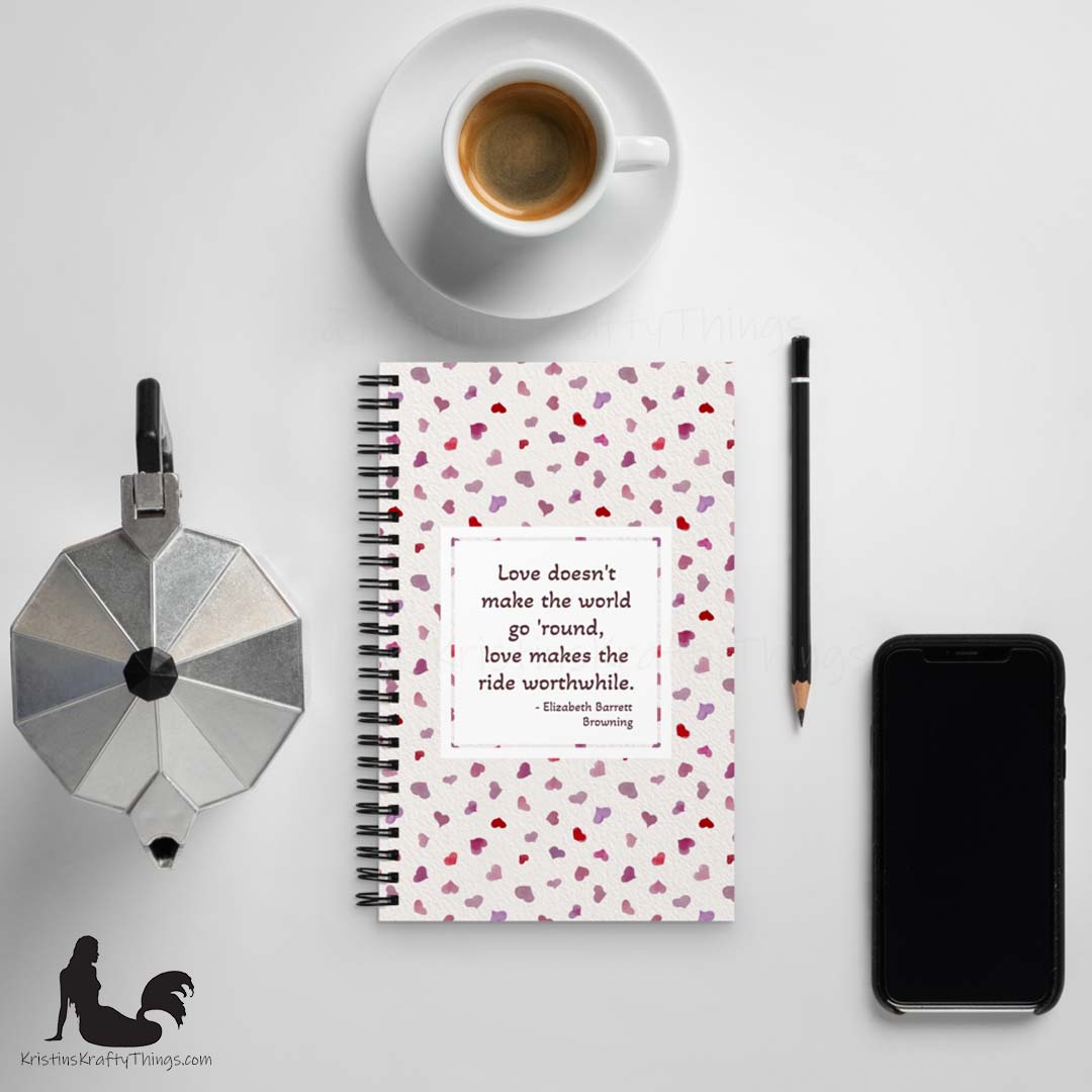 Notebook - Inspirational Quote on Pink Watercolor Hearts