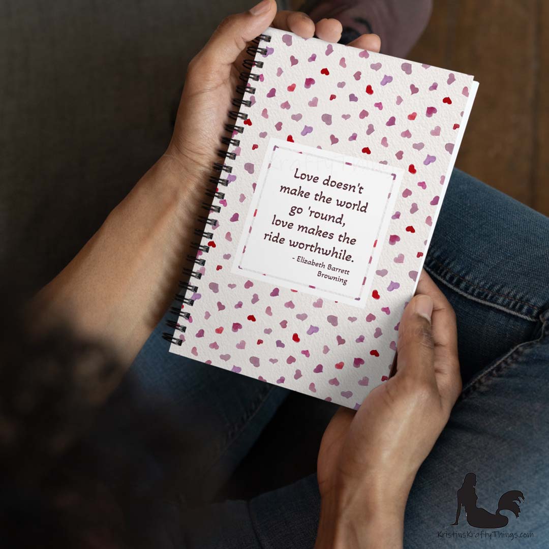 Notebook - Inspirational Quote on Pink Watercolor Hearts