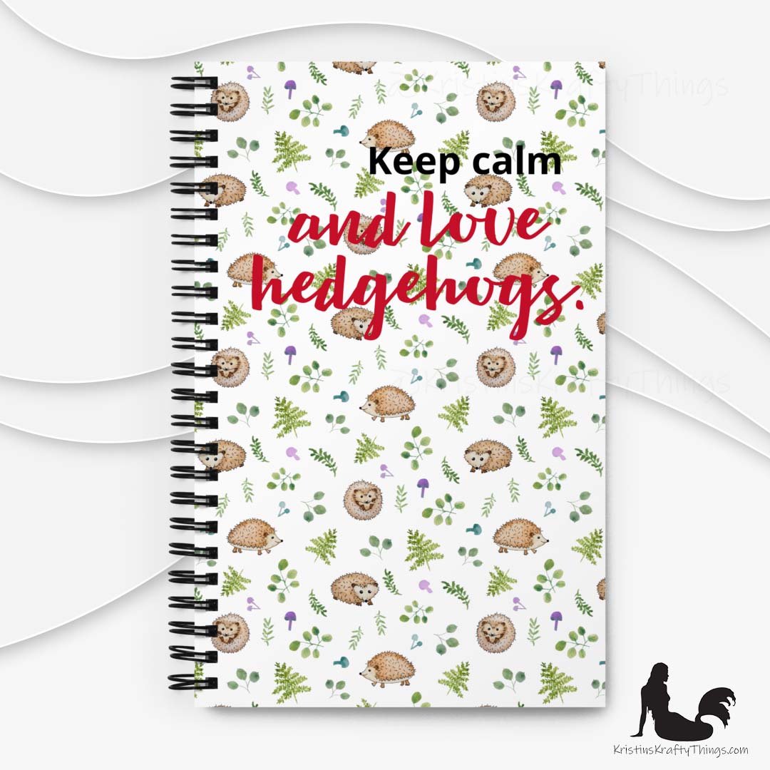 Notebook - Keep Calm and Love Hedgehogs