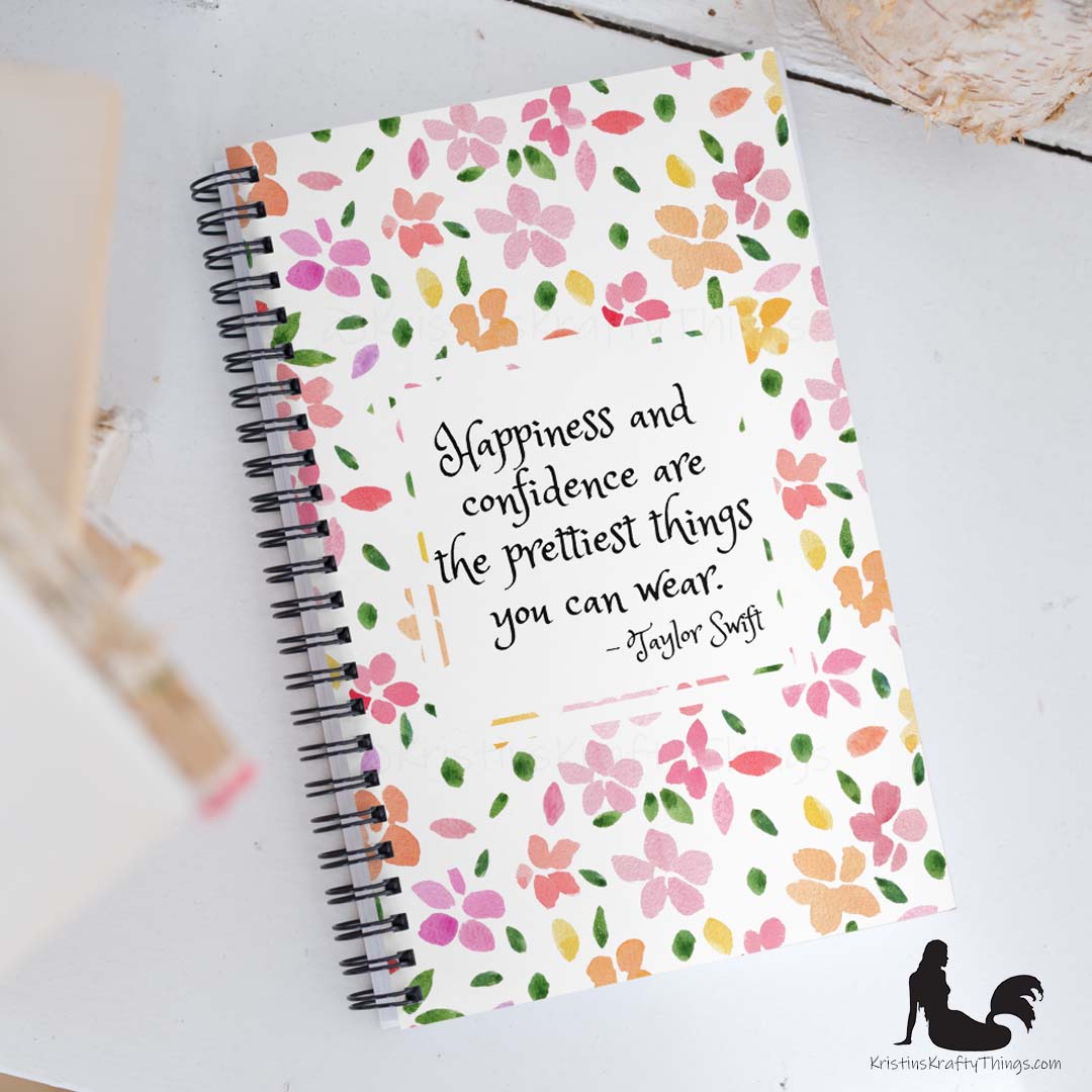 Notebook - Floral Happiness and Confidence Quote