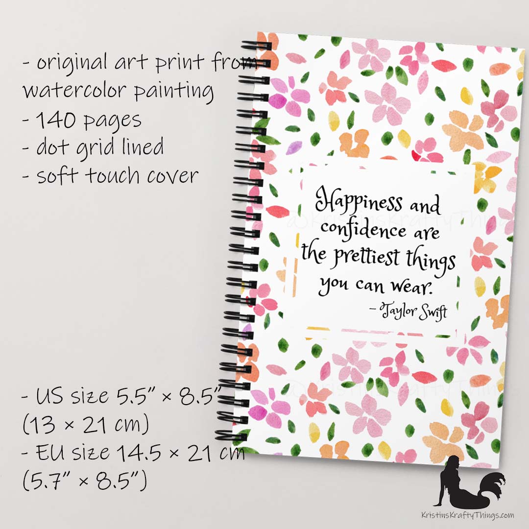 Notebook - Floral Happiness and Confidence Quote