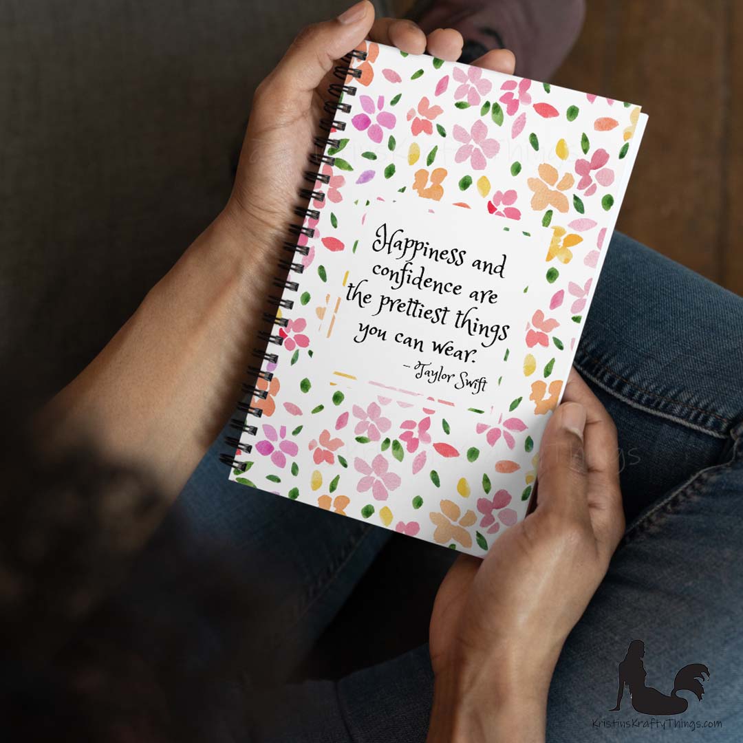 Notebook - Floral Happiness and Confidence Quote