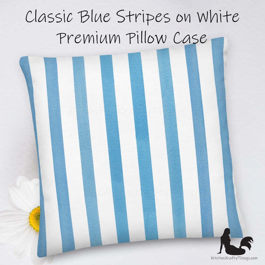 Home - Classic Blue Stripes on White Premium Pillow Case