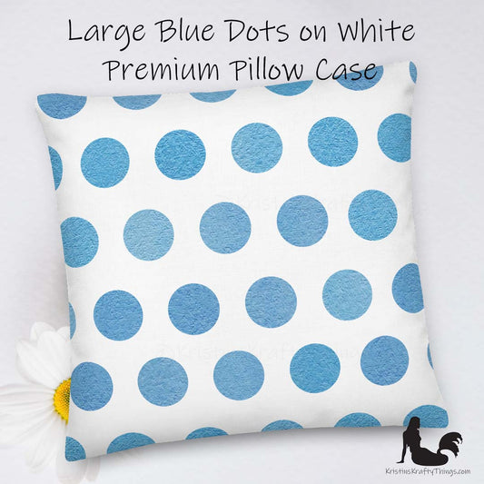 Home - Classic Blue Dots on White Premium Pillow Case