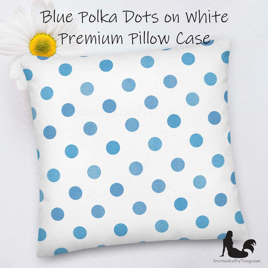 Home - Classic Blue Polka Dot Premium Pillow Case