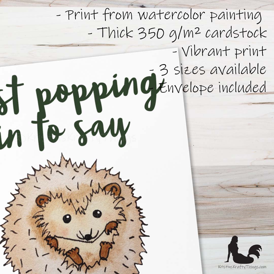 Card - Greeting Card - Hedgehog Popping In To Say Hi
