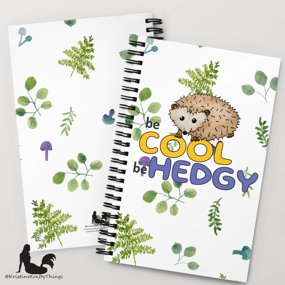 Notebook - Hedgehog Be Hedgy Original Art