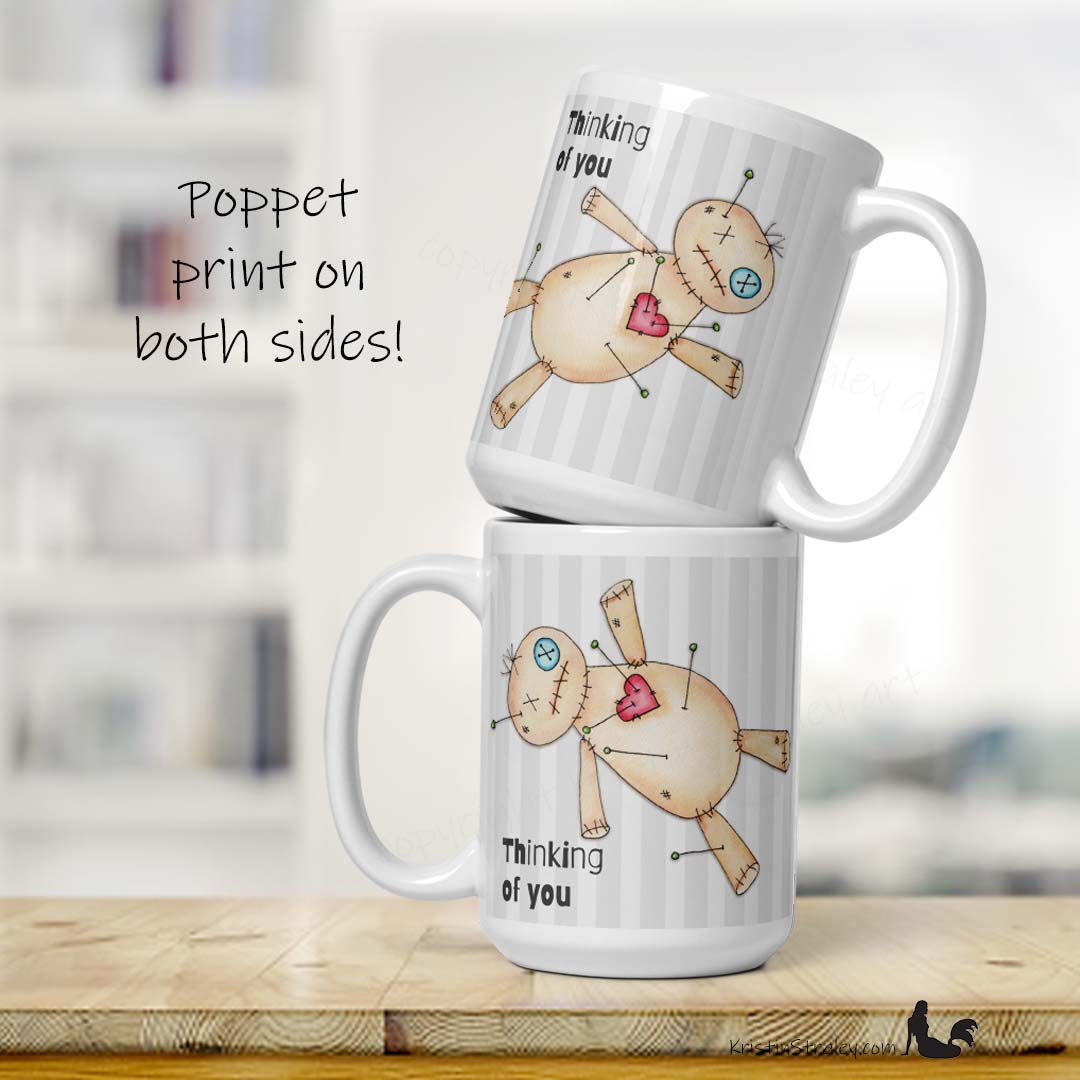 A Mug - Painted Poppet Voodoo Doll tHinKinG Of YoU