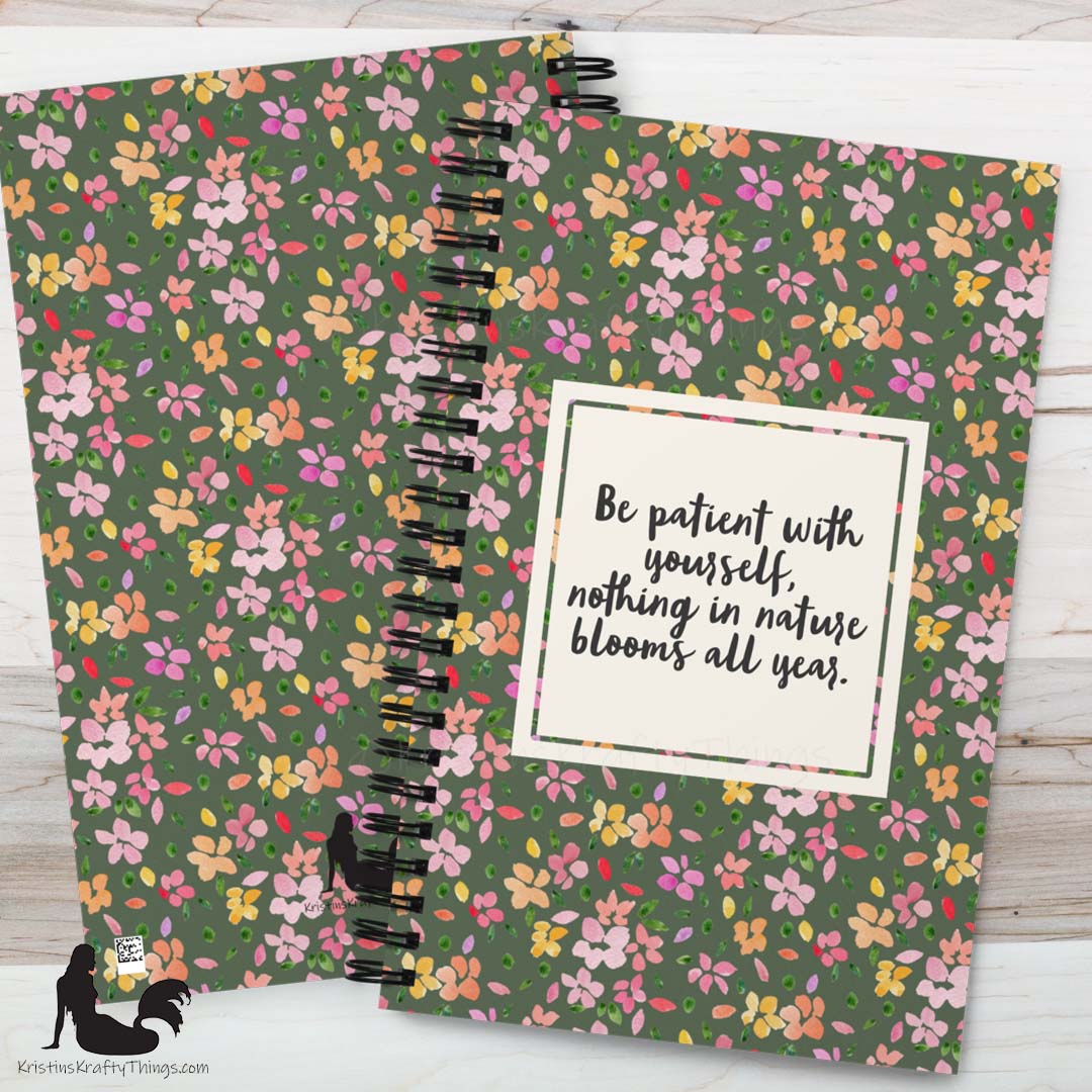 Notebook - Floral Be Patient with Yourself