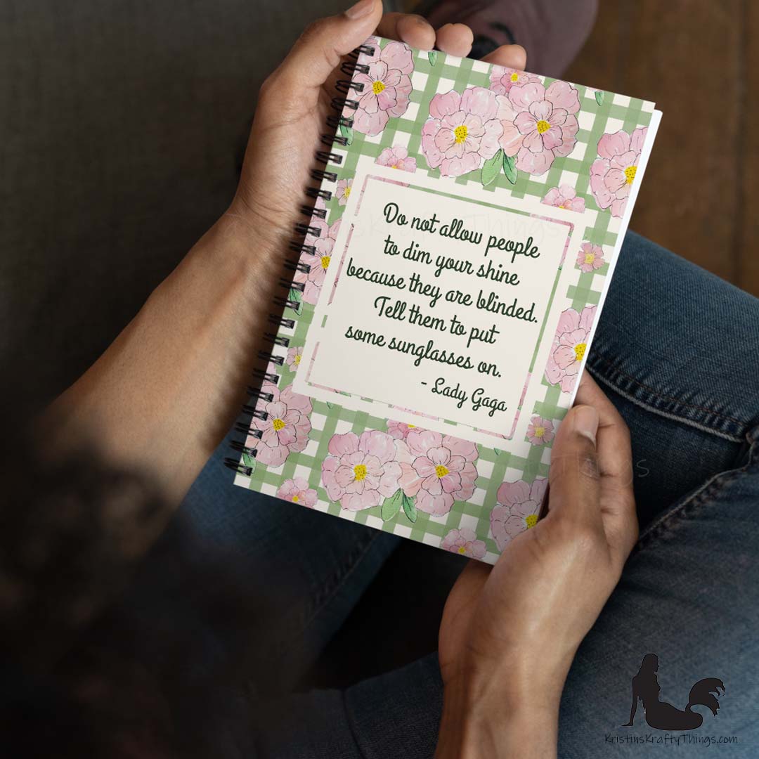 Notebook - Pink Floral on Gingham Lady Gaga Quote